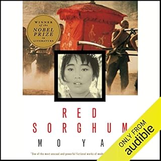 Red Sorghum Audiobook By Mo Yan, Howard Goldblatt - translator cover art