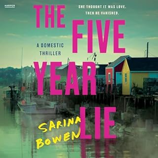 The Five Year Lie Audiolibro Por Sarina Bowen arte de portada