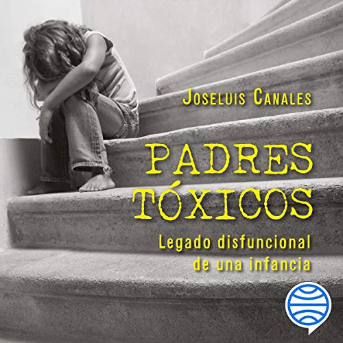 Padres tóxicos cover art