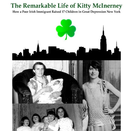 The Remarkable Life of Kitty McInerney cover art