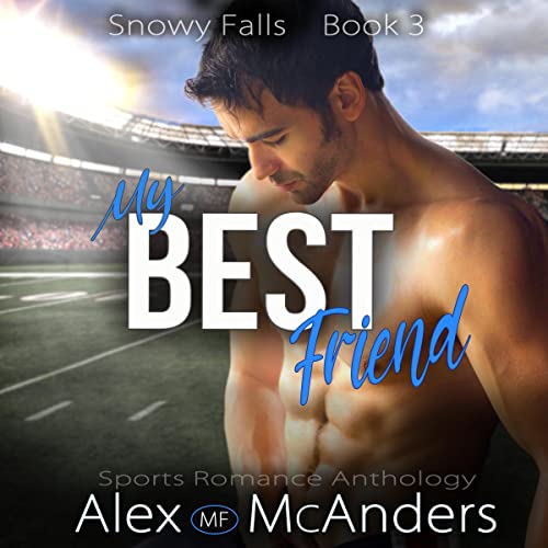 Couverture de My Best Friend: Sports Romance Anthology