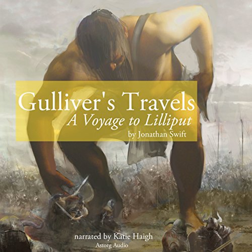 Couverture de Gulliver's Travels: A Voyage to Lilliput