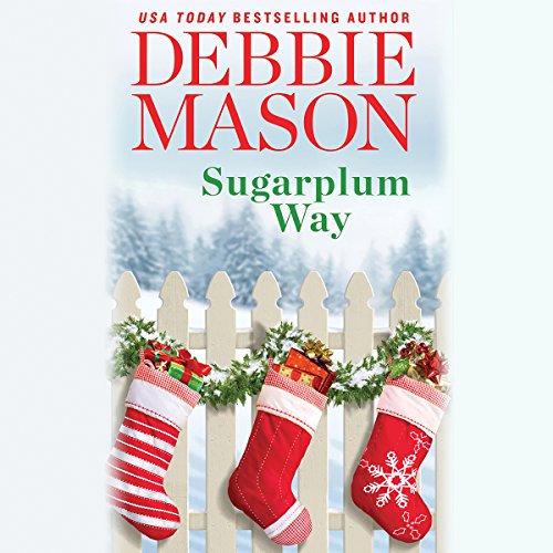 Sugarplum Way Audiobook By Debbie Mason cover art