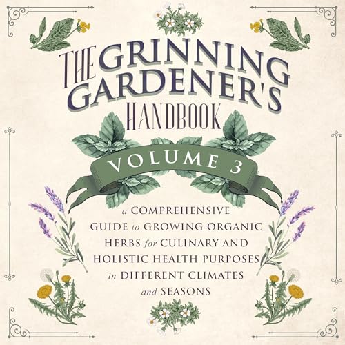 The Grinning Gardener's Handbook, Volume 3 cover art