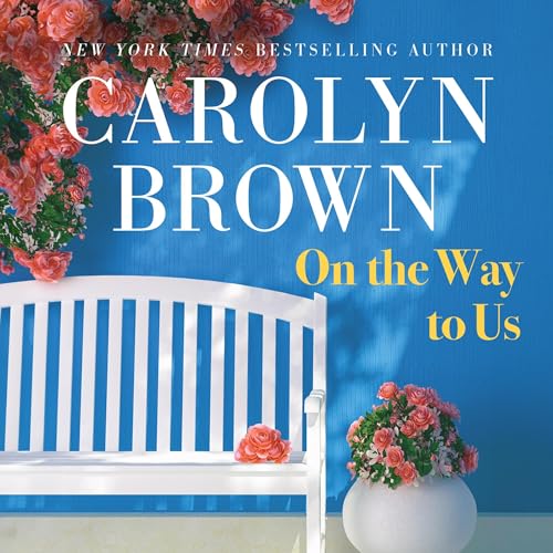 On the Way to Us Audiolibro Por Carolyn Brown arte de portada