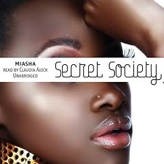 Secret Society Audiobook By Miasha cover art