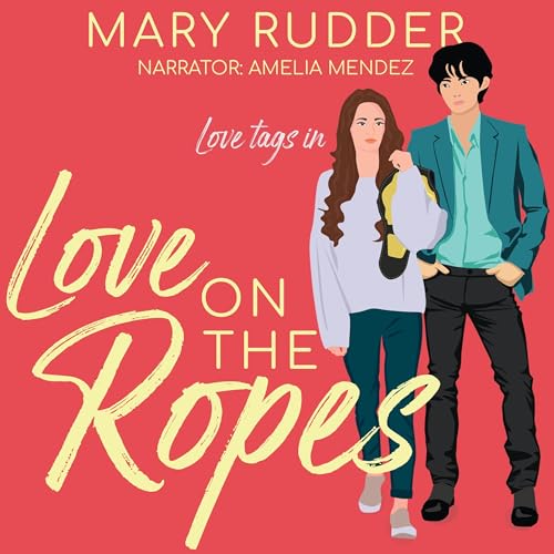 Love on the Ropes cover art