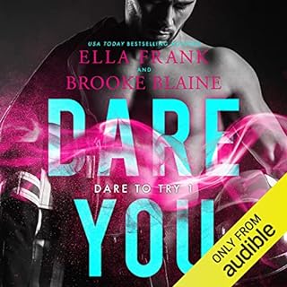 Dare You Audiolibro Por Ella Frank, Brooke Blaine arte de portada