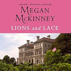 Lions and Lace Audiobook By Meagan McKinney cover art