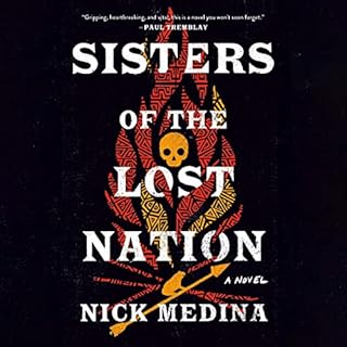 Sisters of the Lost Nation Audiobook By Nick Medina cover art