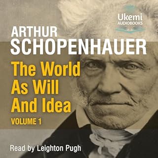 The World as Will And Idea, Volume 1 Audiobook By Arthur Schopenhauer cover art