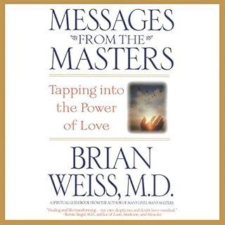 Messages from the Masters Audiobook By Brian L. Weiss cover art