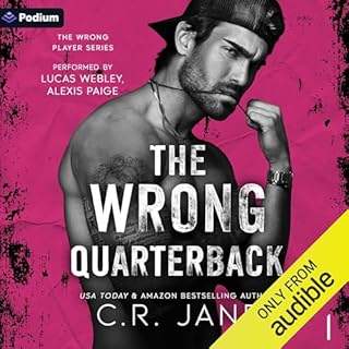 The Wrong Quarterback Audiolibro Por C.R. Jane arte de portada