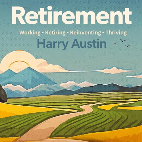 Retirement Audiolivro Por Harry Austin capa