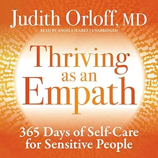 Thriving as an Empath Audiobook By Judith Orloff MD cover art