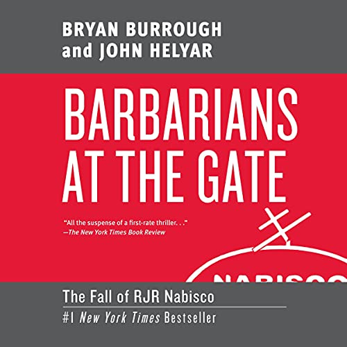 Barbarians at the Gate Audiolibro Por Bryan Burrough, John Helyar arte de portada