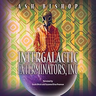 Intergalactic Exterminators, Inc. Audiolibro Por Ash Bishop arte de portada