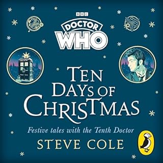 Doctor Who: Ten Days of Christmas Audiobook By Steve Cole, Doctor Who cover art