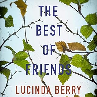 The Best of Friends Audiobook By Lucinda Berry cover art