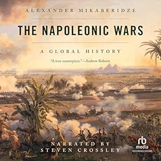 The Napoleonic Wars Audiolibro Por Alexander Mikaberidze arte de portada