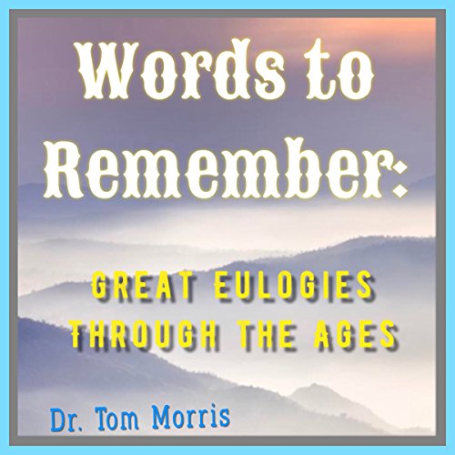 Words to Remember Audiolibro Por Dr. Tom Morris arte de portada