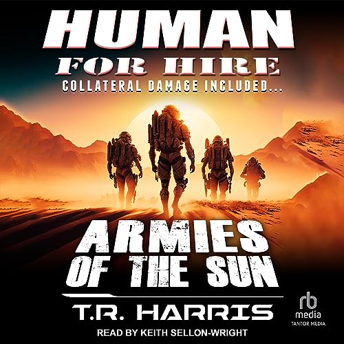 Human for Hire: Armies of the Sun cover art