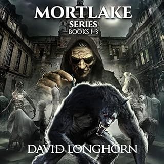 Mortlake Series Books 1-3 Audiolibro Por David Longhorn, Scare Street arte de portada