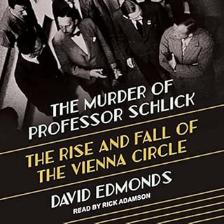 The Murder of Professor Schlick Audiolibro Por David Edmonds arte de portada