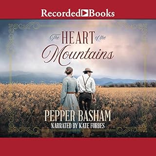 The Heart of the Mountains Audiolibro Por Pepper Basham arte de portada