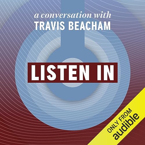 Couverture de Listen In: A Conversation with Travis Beacham