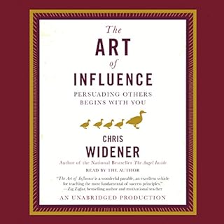 The Art of Influence Audiobook By Chris Widener cover art