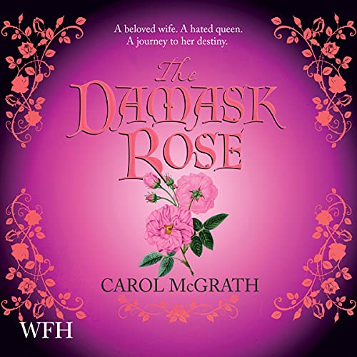 The Damask Rose Audiolibro Por Carol McGrath arte de portada