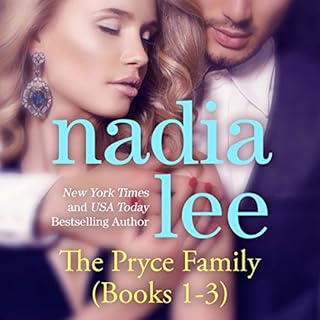 The Pryce Family, Books 1 - 3 Audiobook By Nadia Lee cover art