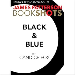 Black & Blue Audiobook By James Patterson, Candice Fox cover art