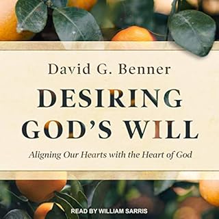 Desiring God's Will Audiobook By David G. Benner cover art