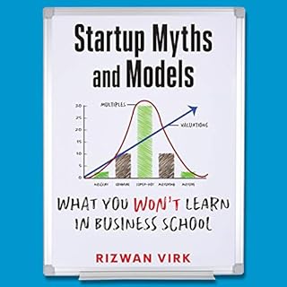 Startup Myths and Models Audiobook By Rizwan Virk cover art