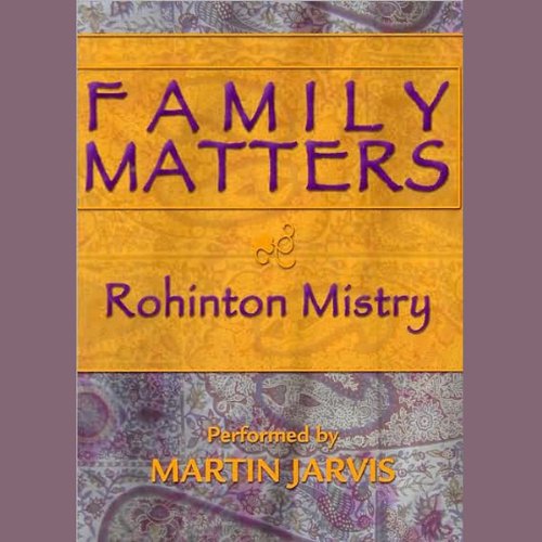 Family Matters Audiobook By Rohinton Mistry cover art