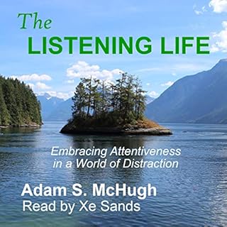 The Listening Life Audiobook By Adam McHugh cover art