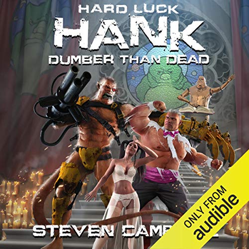 Hard Luck Hank: Dumber Than Dead Audiolibro Por Steven Campbell arte de portada