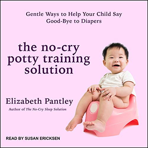 The No-Cry Potty Training Solution Audiolibro Por Elizabeth Pantley arte de portada