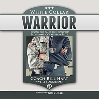 White Collar Warrior Audiobook By Bill Hart, Bill Blankschaen cover art