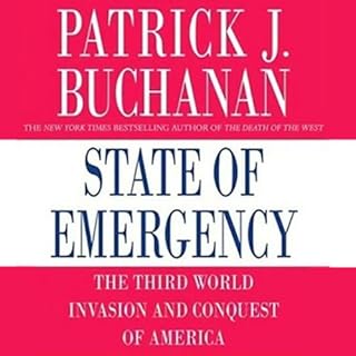 State of Emergency Audiolibro Por Patrick J. Buchanan arte de portada