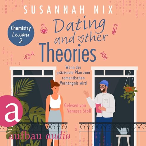 Dating and other Theories - Wenn der präziseste Plan zum romantischen Verhängnis wird cover art