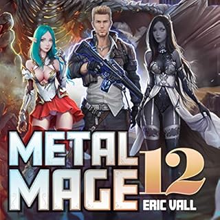 Metal Mage 12 Audiobook By Eric Vall cover art