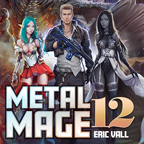 Metal Mage 12 Audiobook By Eric Vall cover art