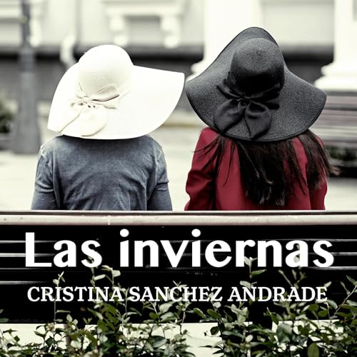 Las inviernas [The Winters] Audiolivro Por Cristina Sánchez-Andrade capa