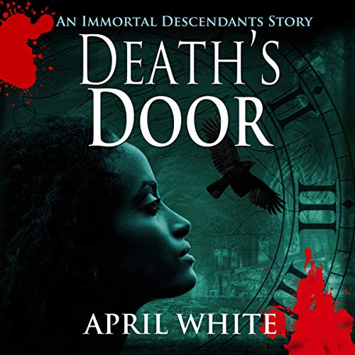 Death's Door: The Immortal Descendants Story Audiolibro Por April White arte de portada