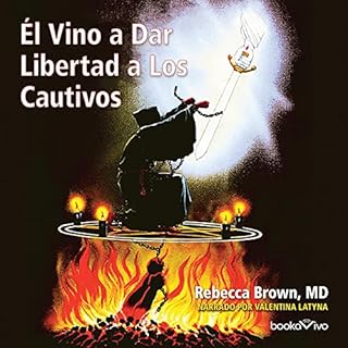 Él vino a dar libertad a los cautivos Audiolibro Por Rebecca Brown arte de portada