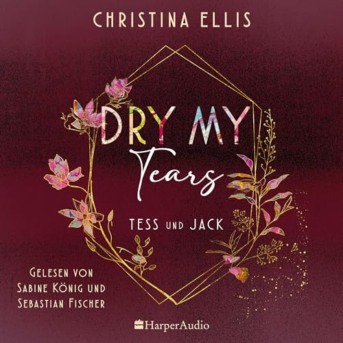 Dry my Tears - Tess und Jack cover art