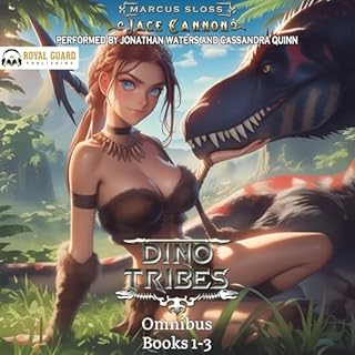 Dino Tribes Omnibus: Books 1-3 Audiobook By Marcus Sloss, Jace Cannon cover art